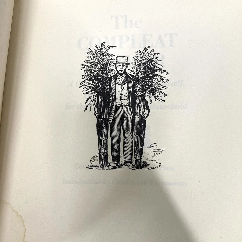 The Compleat Farmer A Compendium of Do-It-Yourself Tried True Practices First Ed